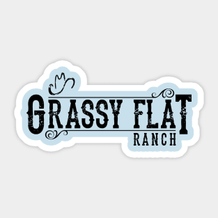 Grassy Flat Ranch Rustic Sticker